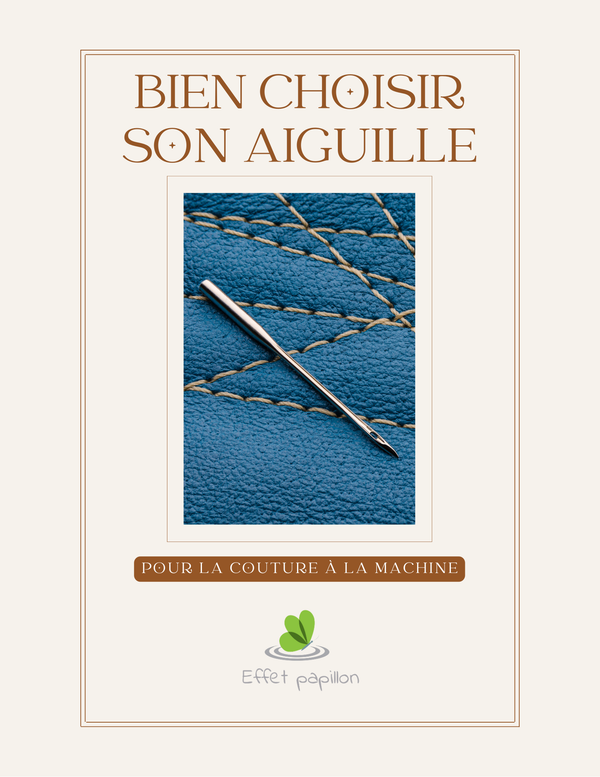 Guide pour bien choisir tes aiguilles